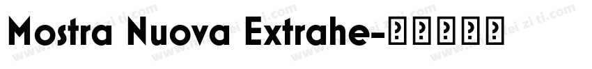 Mostra Nuova Extrahe字体转换